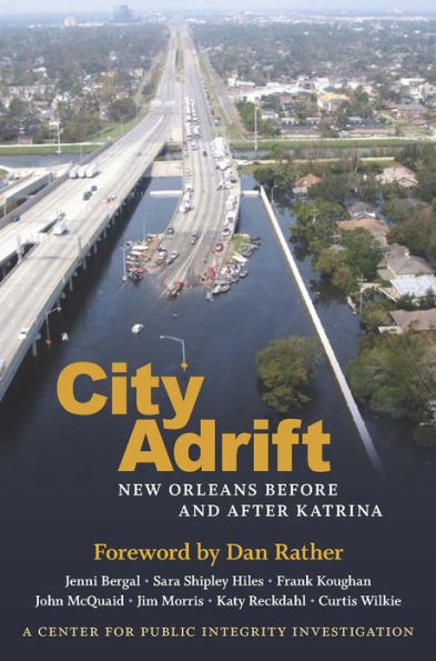 City Adrift: New Orleans Before and After Katrina