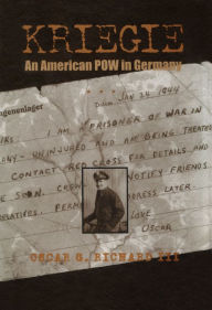 Title: Kriegie: An American POW in Germany, Author: Oscar G. Richard III