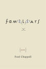 Familiars: Poems