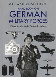 Title: Handbook on German Military Forces, Author: David I. Norwood