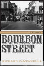 Bourbon Street: A History