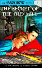 The Secret of the Old Mill (Hardy Boys Series #3)