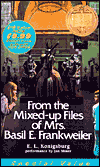 From the Mixed-Up Files of Mrs. Basil E. Frankweiler