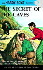 The Secret of the Caves (Hardy Boys Series #7)