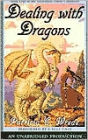 Dealing with Dragons (Enchanted Forest Chronicles Series #1)