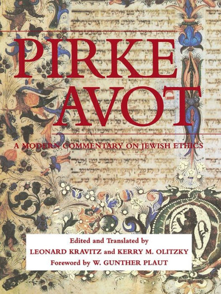 Pirke Avot: A Modern Commentary on Jewish Ethics / Edition 1