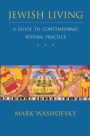 Jewish Living: A Guide to Contemporary Reform Practice (Revised Edition)