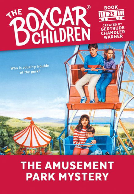 The Amusement Park Mystery (The Boxcar Children Series #25) by