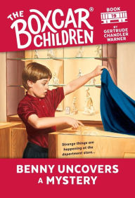 Title: Benny Uncovers a Mystery (The Boxcar Children Series #19), Author: Gertrude Chandler Warner