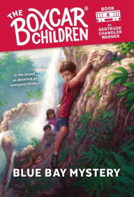 Blue Bay Mystery (The Boxcar Children Series #6)
