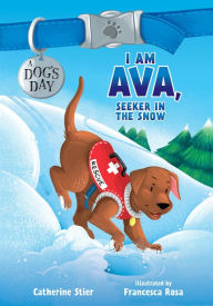 Title: I Am Ava, Seeker in the Snow, Author: Catherine Stier