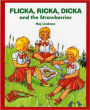 Flicka, Ricka, Dicka and the Strawberries