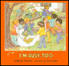 I'm Busy, Too