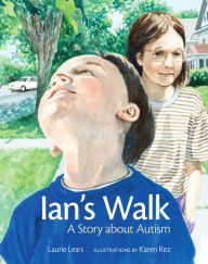 Title: Ian's Walk: A Story about Autism, Author: Laurie Lears