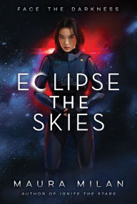 Ebook download deutsch Eclipse the Skies by Maura Milan FB2 MOBI