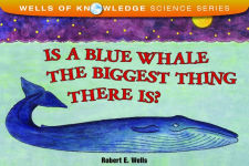 Alternative view 2 of Is a Blue Whale the Biggest Thing There Is?