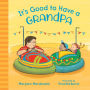 It's Good to Have a Grandpa