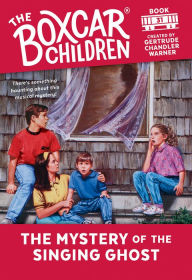 Title: The Mystery of the Singing Ghost (The Boxcar Children Series #31), Author: Gertrude Chandler Warner