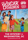 The Mystery in Washington, D.C. (The Boxcar Children Special Series #2)