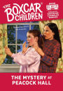 The Mystery at Peacock Hall (The Boxcar Children Series #63)