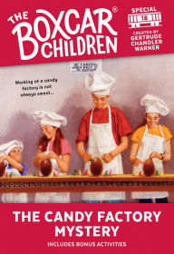 The Candy Factory Mystery (The Boxcar Children Special Series #18)