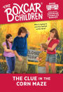 The Clue in the Corn Maze (The Boxcar Children Series #101)