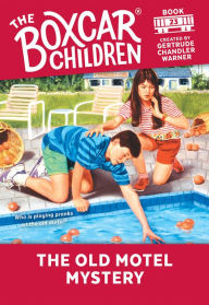 Title: The Old Motel Mystery (The Boxcar Children Series #23), Author: Gertrude Chandler Warner