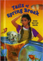 Tails of Spring Break