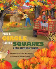 Pick a Circle, Gather Squares: A Fall Harvest of Shapes
