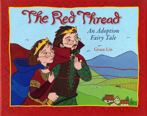The Red Thread: An Adoption Fairy Tale