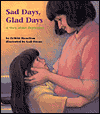 Sad Days, Glad Days: A Story about Depression
