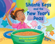 Title: Shante Keys and the New Year's Peas, Author: Gail Piernas-Davenport