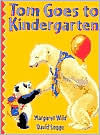 Tom Goes to Kindergarten