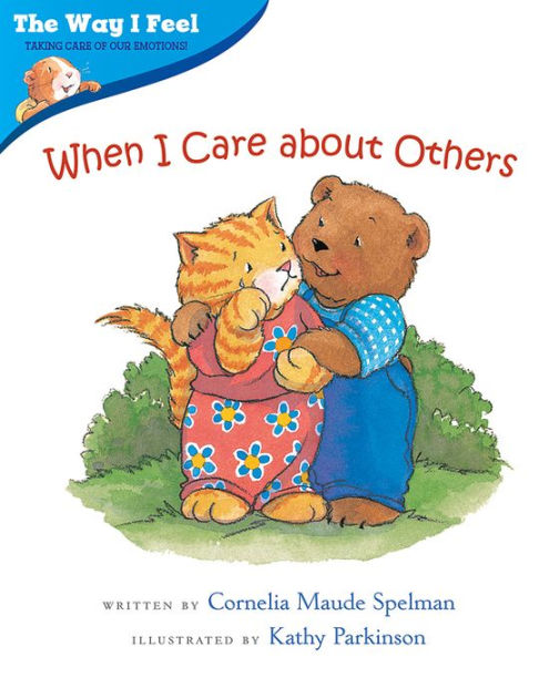 when-i-care-about-others-by-cornelia-maude-spelman-kathy-parkinson