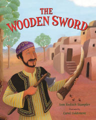 The Wooden Sword: A Jewish Folktale from Afghanistan