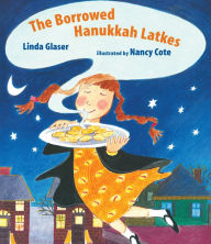 Title: The Borrowed Hanukkah Latkes, Author: Linda Glaser
