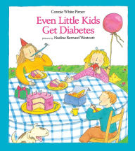 Title: Even Little Kids Get Diabetes, Author: Connie Pirner