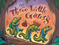 Title: The Three Little Gators, Author: Helen Ketteman