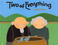 Title: Two of Everything, Author: Lily Toy Hong