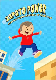Freddie Ramos Springs into Action (Zapato Power Series #2)