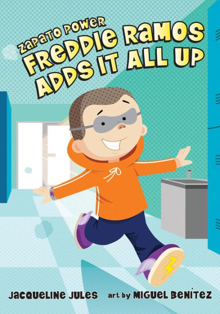 Freddie Ramos Adds It All Up (Zapato Power Series #8)|eBook