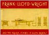 Frank Lloyd Wright and the Prairie School