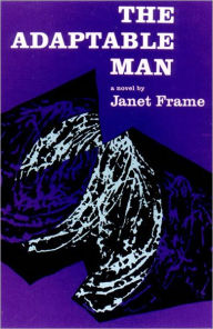 Title: The Adaptable Man, Author: Janet Frame