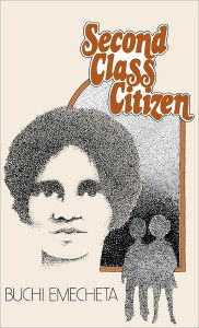 Title: Second Class Citizen, Author: Buchi Emecheta