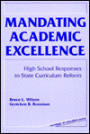 Mandating Academic Excellence: High School Responses to State Curriculum Reform