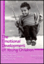 Emotional Development of Young Children: Building an Emotional Curriculum
