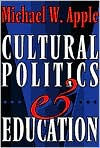 Cultural Politics and Education / Edition 1