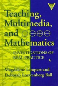 Teaching, Multimedia, & Mathematics: Investigations of Real Practice / Edition 1