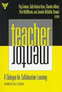 Teacher/Mentor: A Dialogue for Collaborative Learning / Edition 1