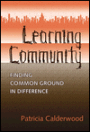Learning Community: Finding Common Ground in Difference